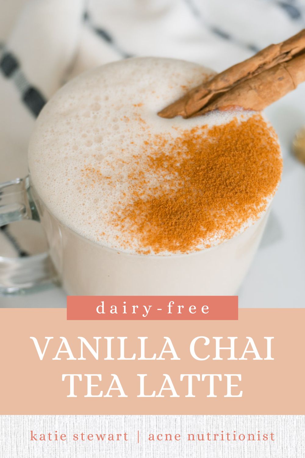 Vanilla Chai Tea Latte Katie Stewart Acne Nutritionist